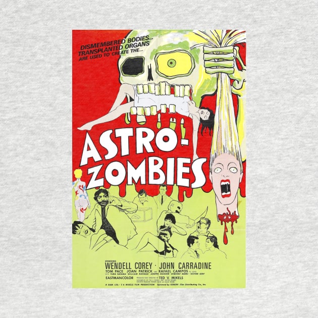 Classic Science Fiction Movie Poster - Astro-Zombies by Starbase79